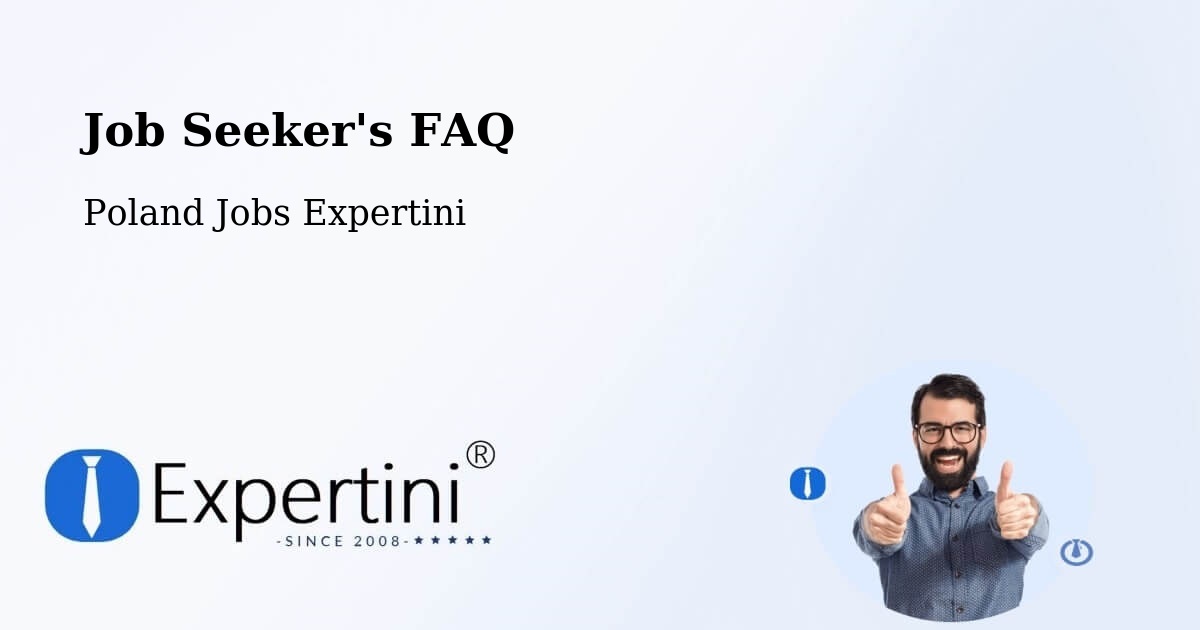 Job Seeker FAQ – Grzmiąca - Poland Jobs Expertini